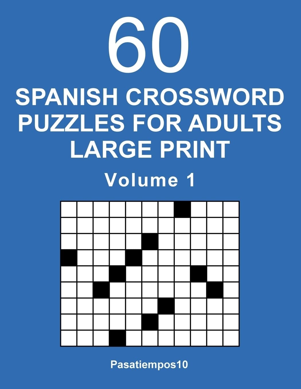 Spanish Crossword Puzzles For Adults Large Print Volume 1 