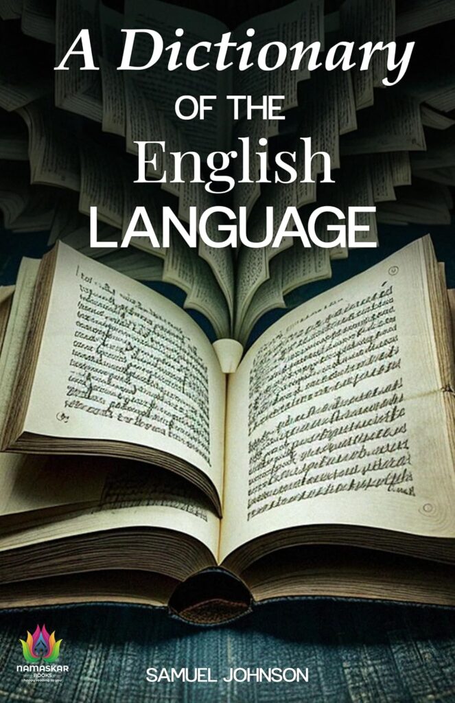 A Dictionary of The English Language by Samuel Johnson eBook : Samuel … A Dictionary of The English Language by Samuel Johnson eBook : Samuel ...