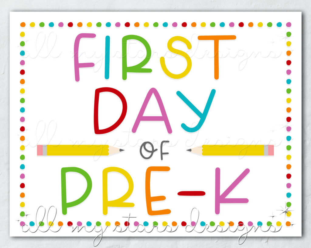 First Day of Pre K Printable | FREE Printable HQ First Day of Pre K Printable | FREE Printable HQ
