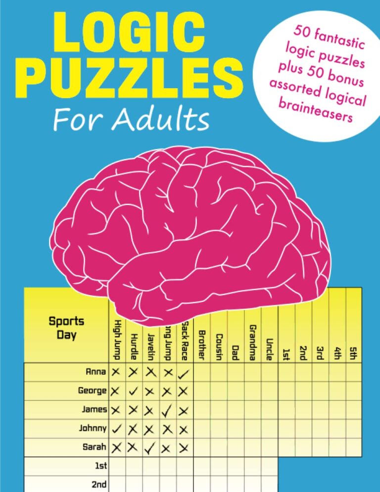 Free Logic Games For Adults - Logic Puzzles for Adults: 50 fantastic logic puzzles plus 50 bonus ...