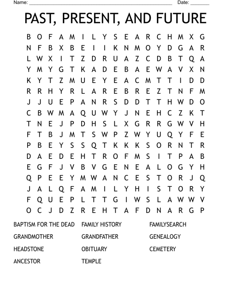 PAST, PRESENT, AND FUTURE Word Search – WordMint PAST, PRESENT, AND FUTURE Word Search - WordMint